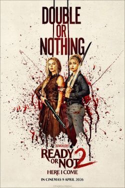 READY OR NOT 2: HERE I COME